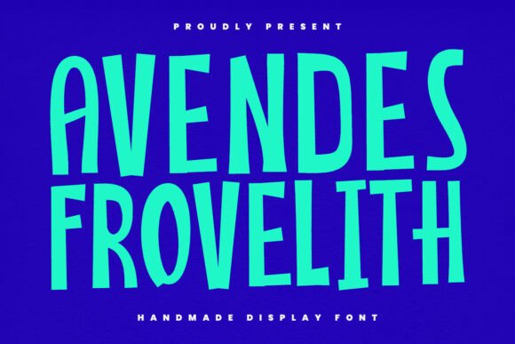 Avendes Frovelith Display Font for Handmade Product Labels