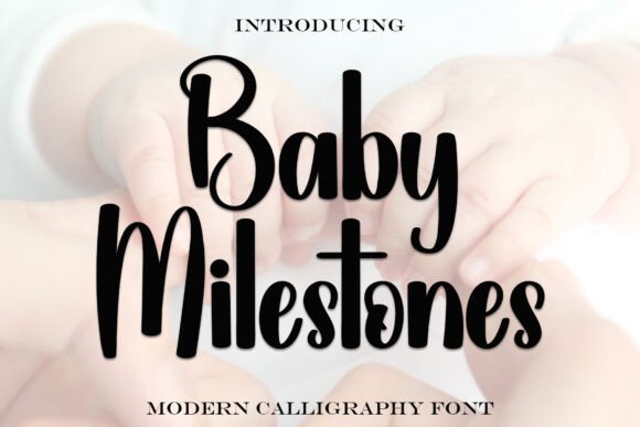 Baby Milestones: A Display Font for Building Brand Consistency