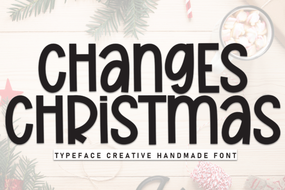 Changes Christmas: A Handwritten Display Font for Cozy Editorial Design