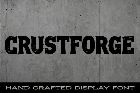 Crustforge Review: A Rugged Display Font for Bold Branding