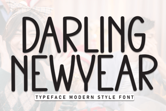 Darling Newyear: A Charming Display Font for Wedding and Branding Design