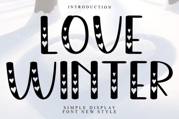 Embrace Warmth in Web Design: The Love Winter Display Font