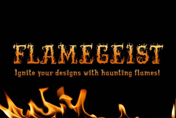 Flamegeist: A Fiery Display Font for Scroll-Stopping Marketing Visuals