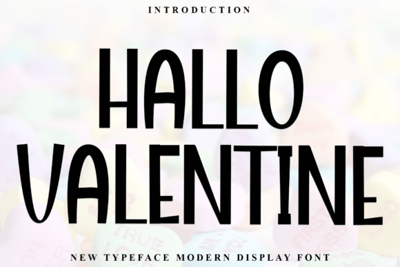 Hallo Valentine Display Font for Editorial Design Projects