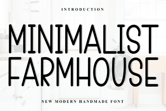 Minimalist Farmhouse Display Font for Editorial Design