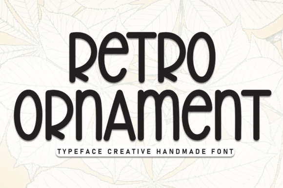 Retro Ornament Font: A Handmade Vintage Typeface for Product Makers