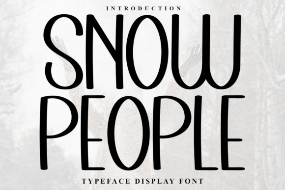 Snow People Font: Frosty Display Type for Winter Campaigns