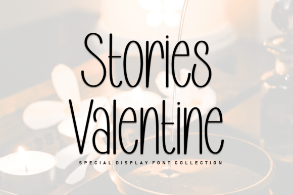 Stories Valentine: A Handwritten Display Font for Bold Branding